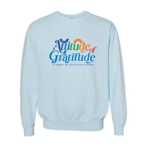 Attitude of Gratitude: Script Comfort Colors Sweatshirt